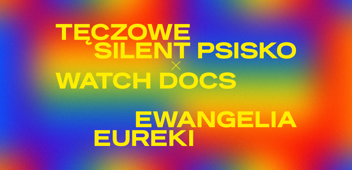 Zacznij Miesiąc Dumy z WATCH DOCS