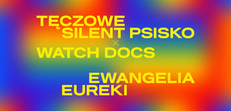 Zacznij Miesiąc Dumy z WATCH DOCS