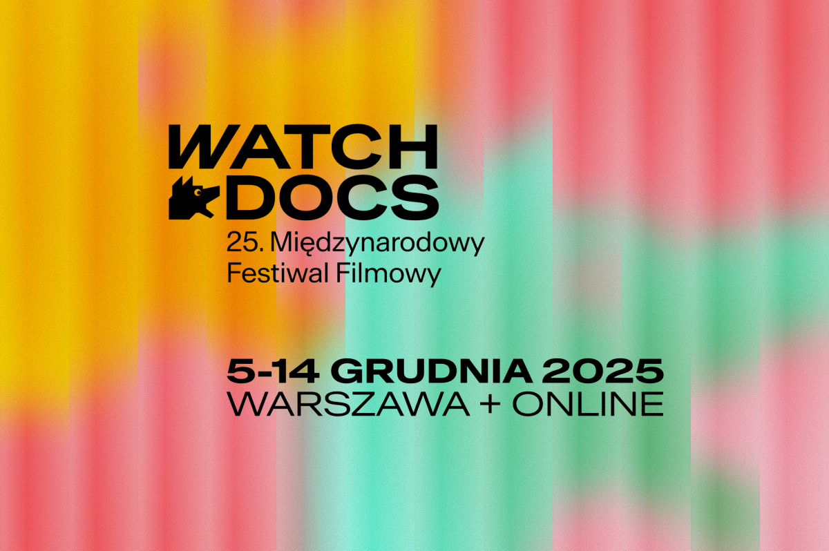 25. edycja WATCH DOCS - ogłaszamy daty!